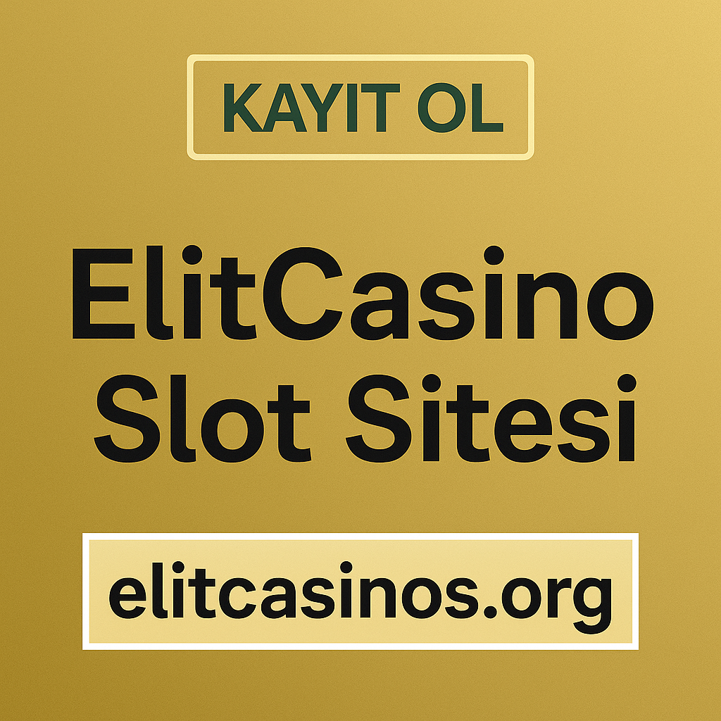 Elitcasino slot ve casino sitesi. 