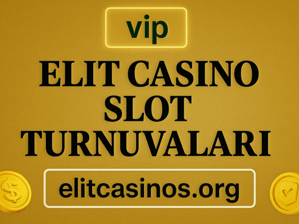 Elitcasino slot turnuvaları.